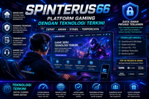 SPINTERUS66: Platform Gaming dengan Teknologi Terkini